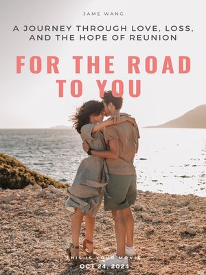 cover image of For the Road to You